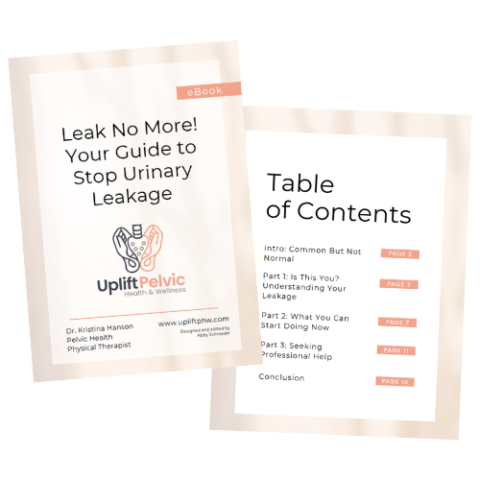 Urinary Leakage Guide - Uplift Pelvic Health & Wellness